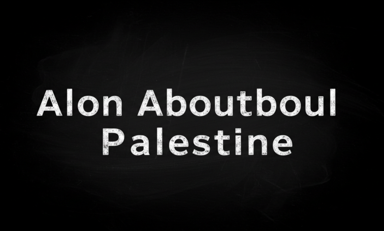 alon aboutboul palestine